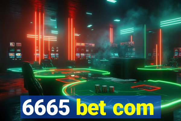 6665 bet com